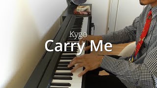 Kygo - Carry Me | Piano Cover & Sheets