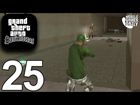GRAND THEFT AUTO San Andreas Mobile - Gameplay Story Walkthrough Part 25 (iOS Android)