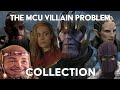 The MCU Villain Problem Full Series