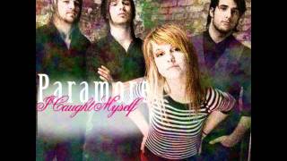 Paramore - I Caught Myself (Male Voice)