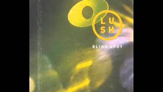Lush ‎– Lost Boy