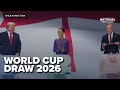 World Cup Draw 2026 United States Mexico Canada Complete The First Draw