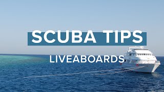 Liveaboard Advice | Scuba Tips | @simplyscuba