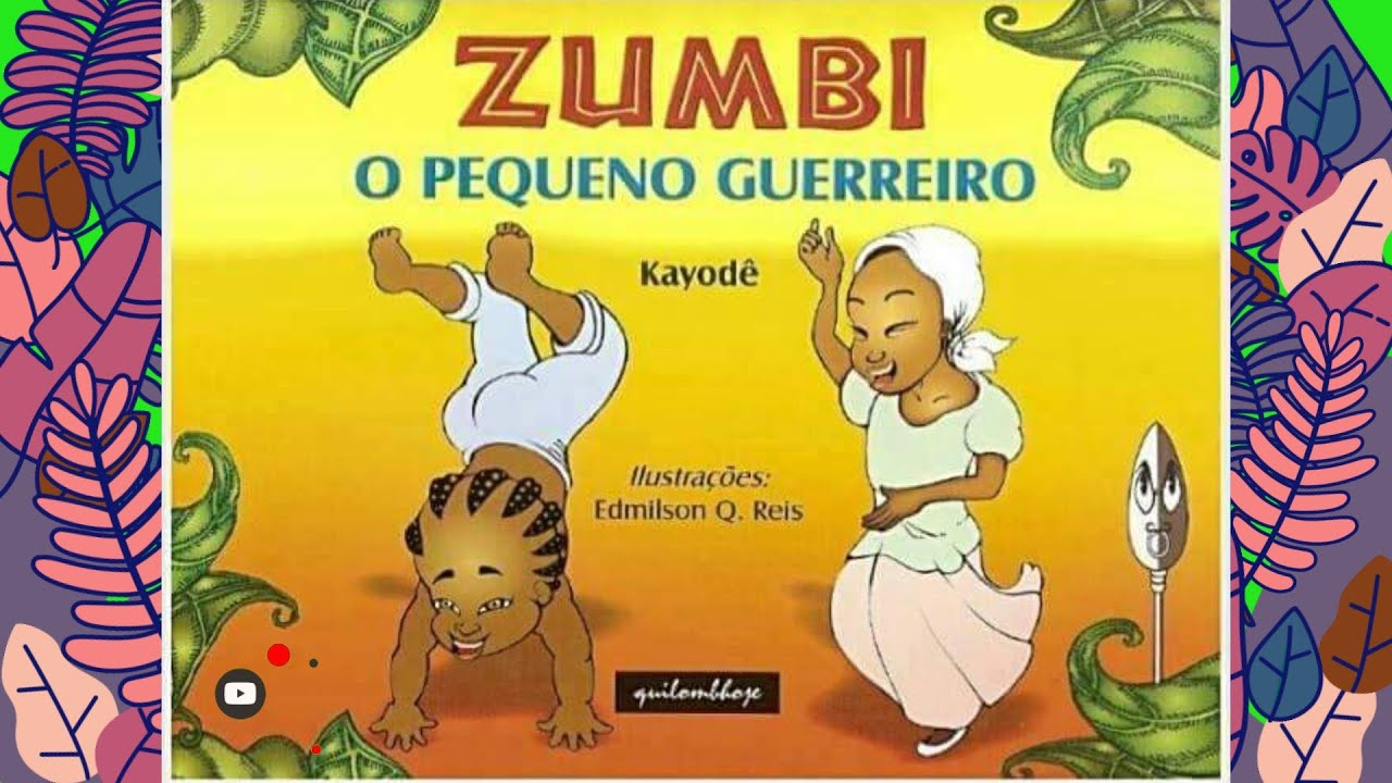 Livro: Zumbi o Pequeno Guerreiro          History kids