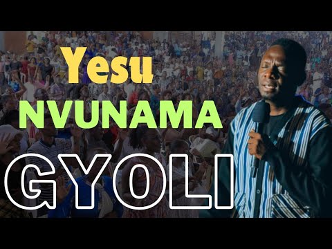 NVUNAMA GYOLI BY PR. WILSON BUGEMBE