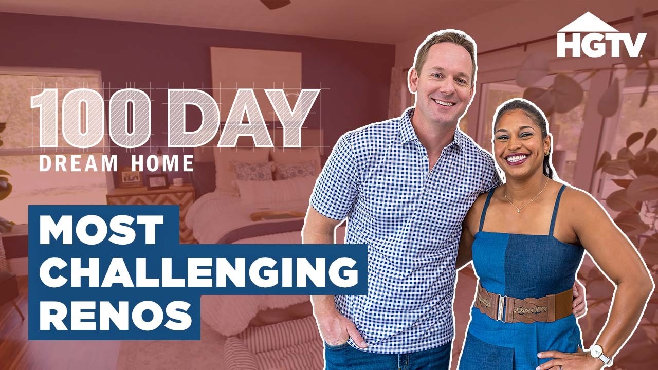 ONE HOUR of the Most Difficult Renovations - Full Episode Compilation | 100 Day Dream Home | HGTV