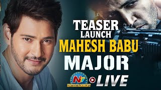 Major Movie Teaser Launched by Mahesh Babu LIVE | #MajorTeaser​ | Adivi Sesh |