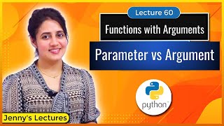 Functions with Arguments in Python | Parameters vs Arguments | Python Tutorials for Beginners #lec60