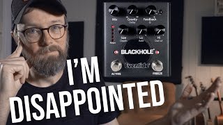 Eventide Blackhole: I&#39;m not Mad, I&#39;m just Disappointed!