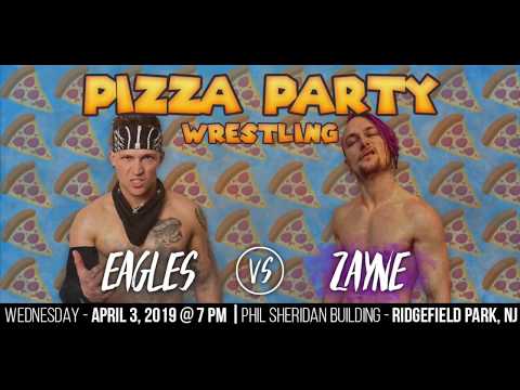 Robbie Eagles vs. Alex Zayne - Hype #PizzaPartyWrestling