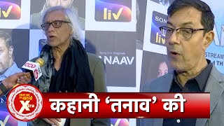 Interview With  Sudhir Mishra The Director Of New Webseries  'Tanaav'