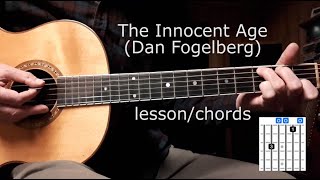 The Innocent Age Dan Fogelberg - guitar lesson