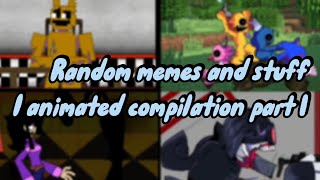(Dc2) Random memes and stuff I animated part 1