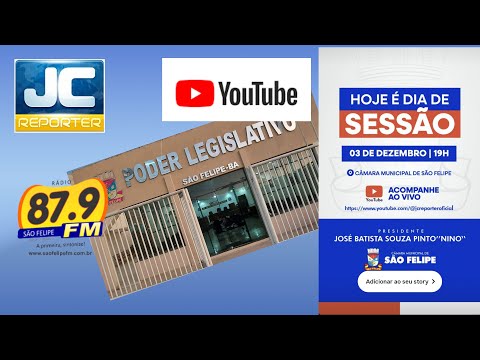 Sessão Ordinária da Câmara Municipal de Vereadores de São Felipe 03.12.2025