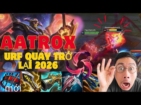 🔥 URF quay trở lại 2026 và lần này Aatrox thực sự trở thành cơn ác mộng với trang bị mới – oneshot!
