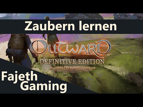 Mana holen, Zaubern lernen | Einsteigertipps | Outward Defintive Edition