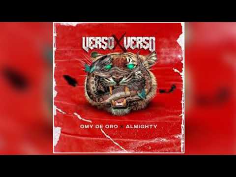 Verso X Verso - Omy de Oro X Almighty | 2018