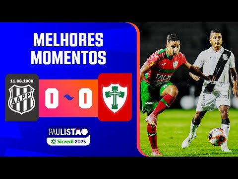PONTE PRETA 0 X 0 PORTUGUESA | MELHORES MOMENTOS | 3ª RODADA | PAULISTÃO SICREDI 2025