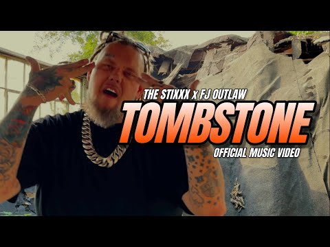 The Stixxx & @FJOutlaw "TOMBSTONE" (OFFICIAL MUSIC VIDEO)