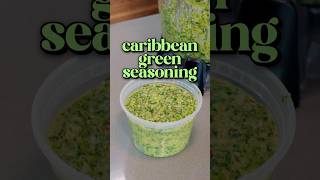How to Make Green Seasoning – The Secret to Bold Caribbean Flavor
