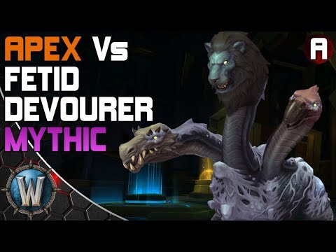 Apex vs. Fetid Devourer (Mythic)