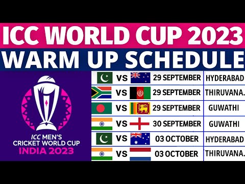 ICC World Cup 2023 Warm Up Match Schedule Time Table | World Cup 2023 Schedule | World Cup Schedule