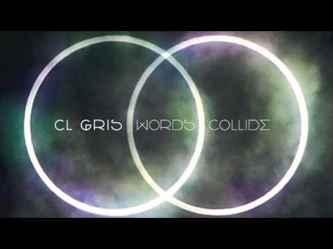 CL Gris - Words Collide (Turing Remix)