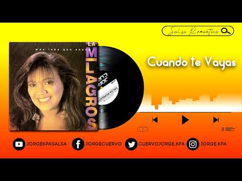 Cuando te Vayas - Milagros Hernandez