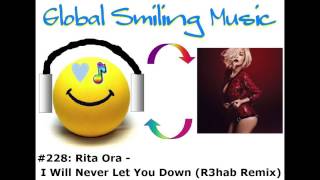 Rita Ora - I Will Never Let You Down (R3hab Remix)