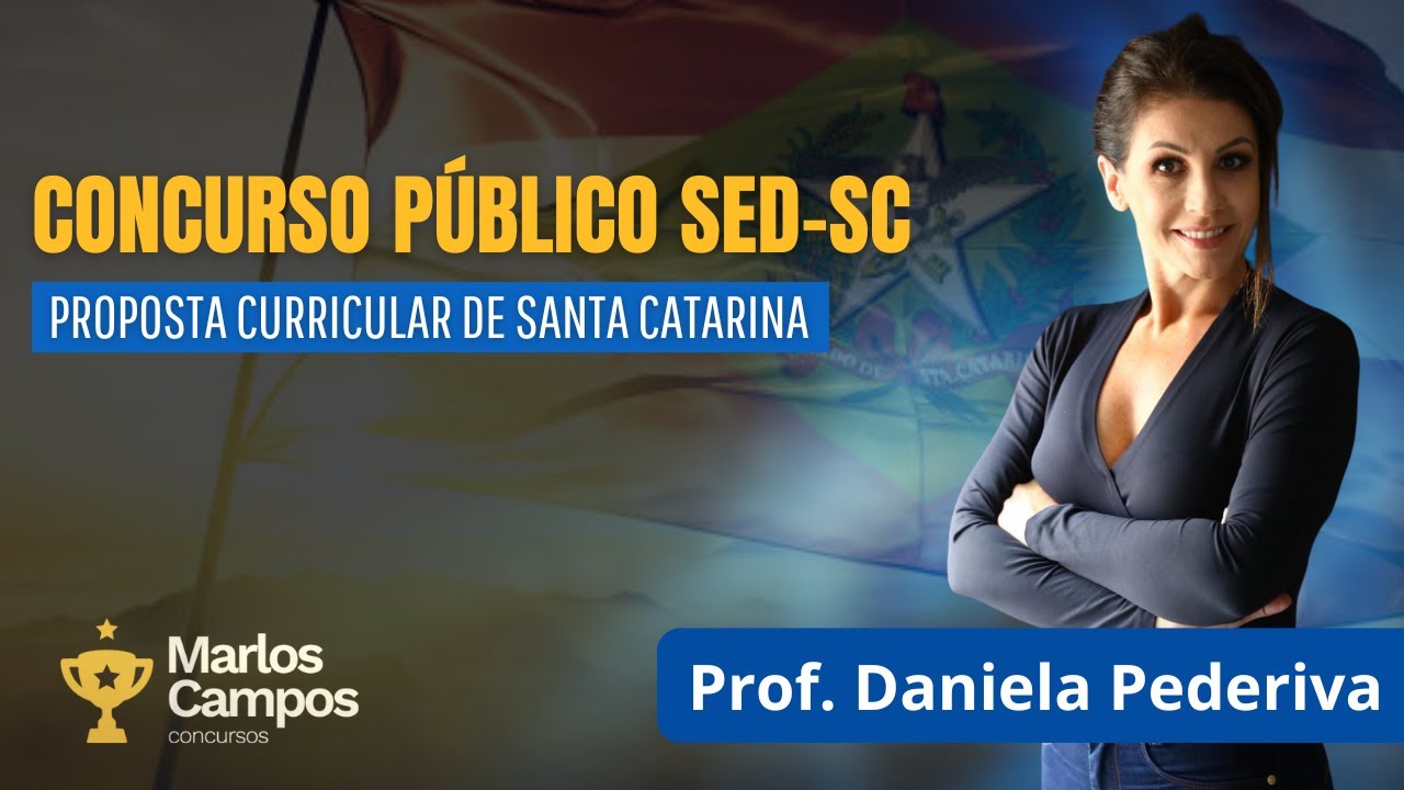CONCURSO PÚBLICO SED-SC | PROPOSTA CURRICULAR SANTA CATARINA