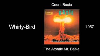 Count Basie - Whirly Bird - The Atomic Mr  Basie [1957]