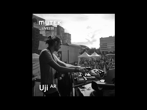 MUTEKLIVE231 - Uji