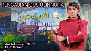 Download lagu LIVE PENGAJIAN GUS ULINNUHA - PHBI ISRA MI'RAJ - JATISARI KEBUMEN mp3