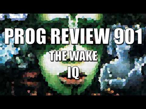 PROG REVIEW 901 - The Wake - IQ (1985) ALBUM REVIEW