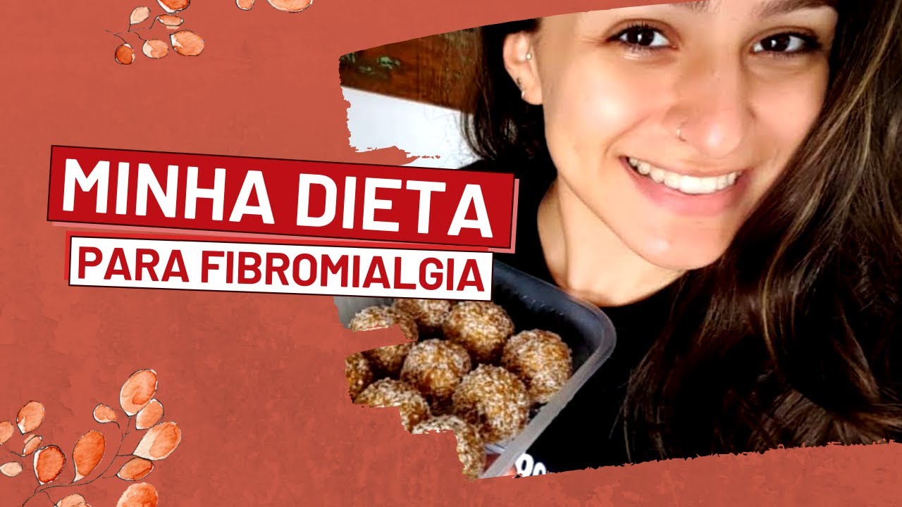 MINHA ALIMENTAÇÃO PARA FIBROMIALGIA