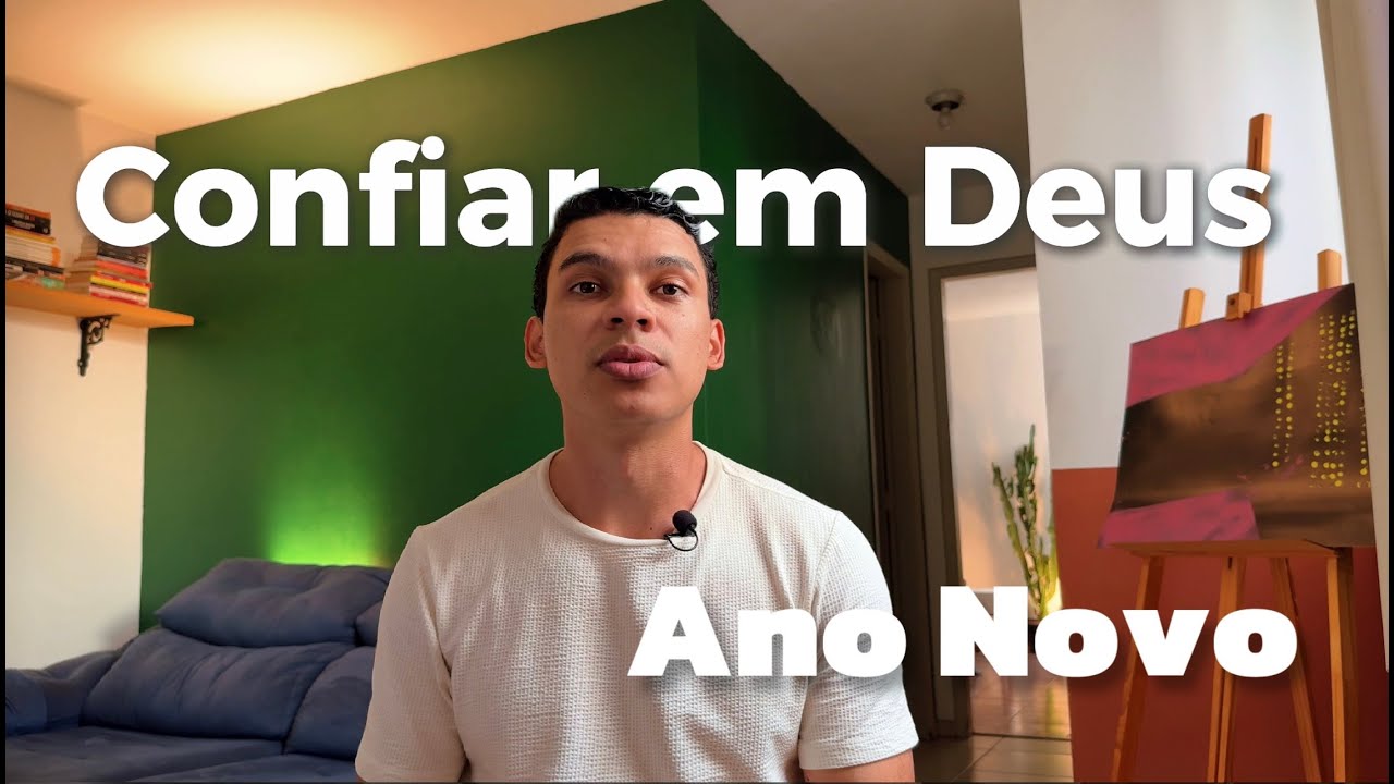 Confiar Em Deus | Ano Novo