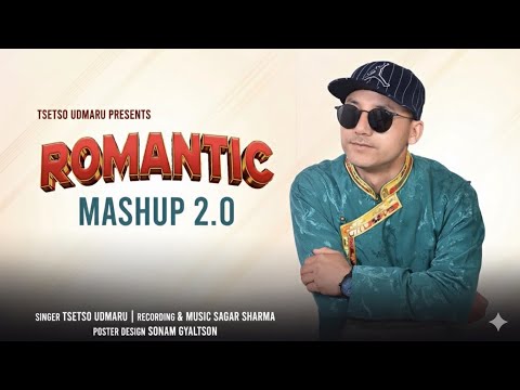 ROMANTIC MASHUP | TSETSO UDMARU | NEW LADAKHI SONG 2025 | LATEST LADAKHI SONG | JIGMET TSETSO