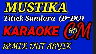 Download lagu KARAOKE MUSTIKA   TITIEK SANDHORA, REMIX DUT ASYIK mp3 Download lagu KARAOKE MUSTIKA   TITIEK SANDHORA, REMIX DUT ASYIK mp3