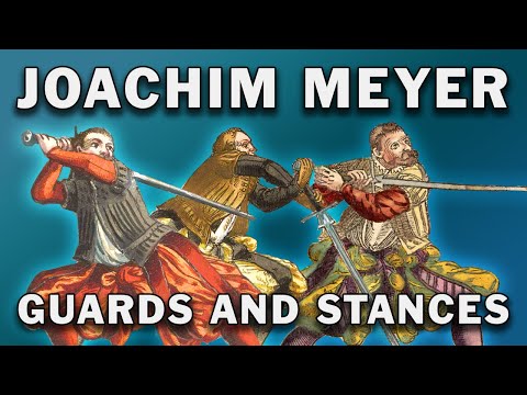Joachim Meyer Guards and Stances - German Longsword