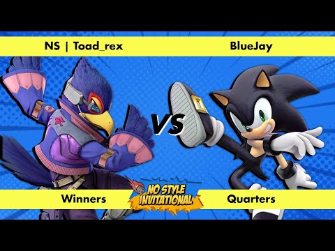 No Style Invitational - NS | Toad_rex vs BlueJay (Sonic) - Winners Quarters - Ultimate Singles