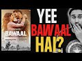 Bawaal Review || Bawaal Full Movie Review || Amazon Prime || Bawaal Movie Review || Faheem Taj