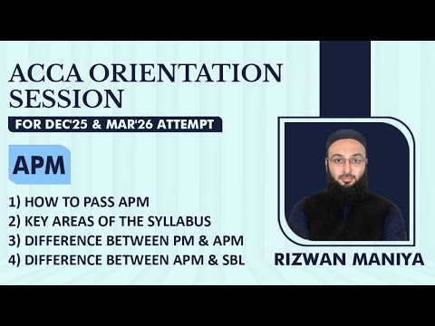 ACCA APM | How to pass APM | Key areas of the APM Syllabus to Focus on | Dec'25 Orientation