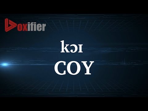How to Pronunce Coy in English - Voxifier.com