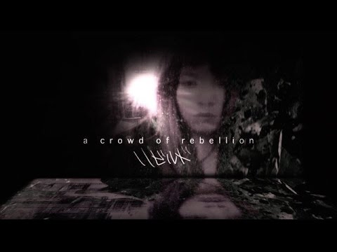 a crowd of rebellion / リビルド [Official Music Video]