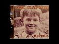 05. Come Back Baby. Eric Clapton "Reptile". 1-st Japanese Press