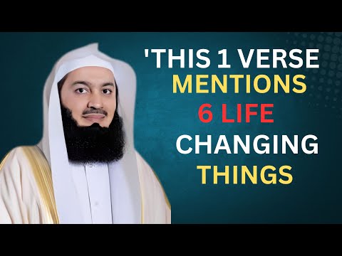 'This 1 verse mentions 6 life changing things!\ Mufti Menk,  Motivational  speech