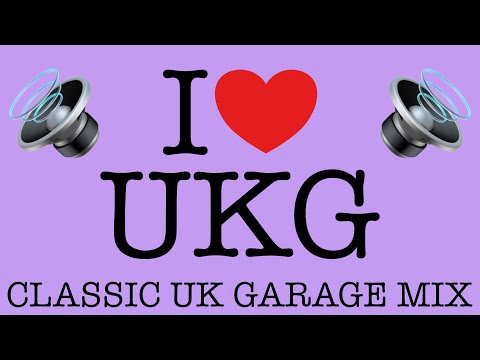 UKG Classics Mix - UK garage 2 step classics