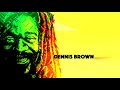 Dennis Brown (Riddim)