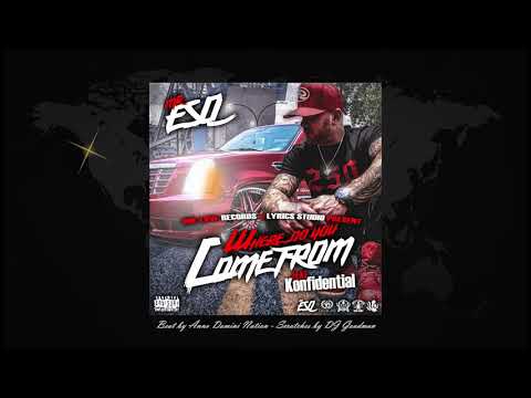 Mr. ESQ - Where Do You Come From (ft. Konfidential)
