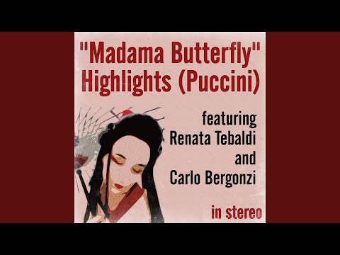 "Con onor muore"…Tu? Tu? Piccolo Iddio! (from "Madama Butterfly", Act II)